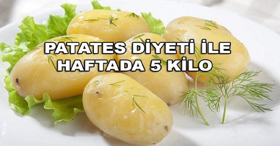 Patates Diyeti (1 Haftada 5 Kilo)